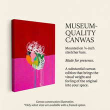 Load image into Gallery viewer, BLEEDING HEART (LIMITED EDITION CANVAS)
